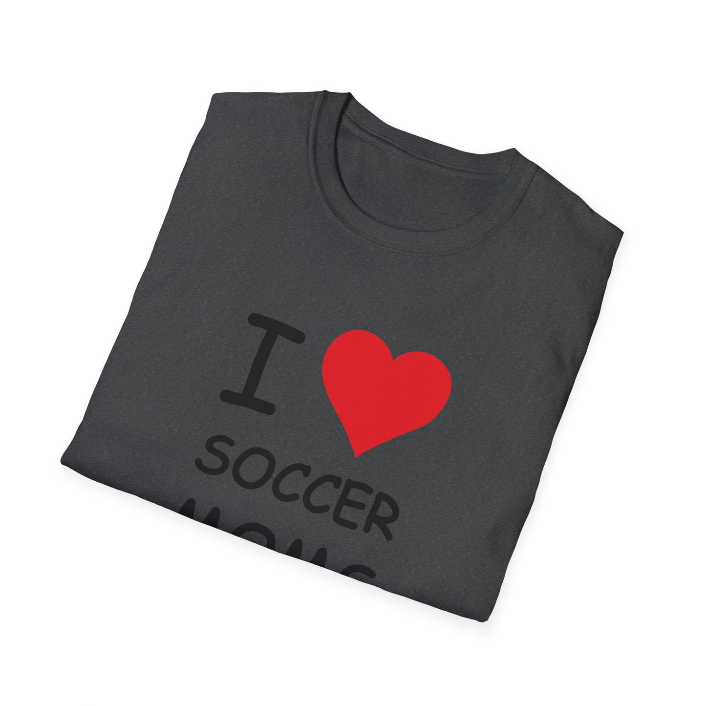 I Love Soccer Moms Tee