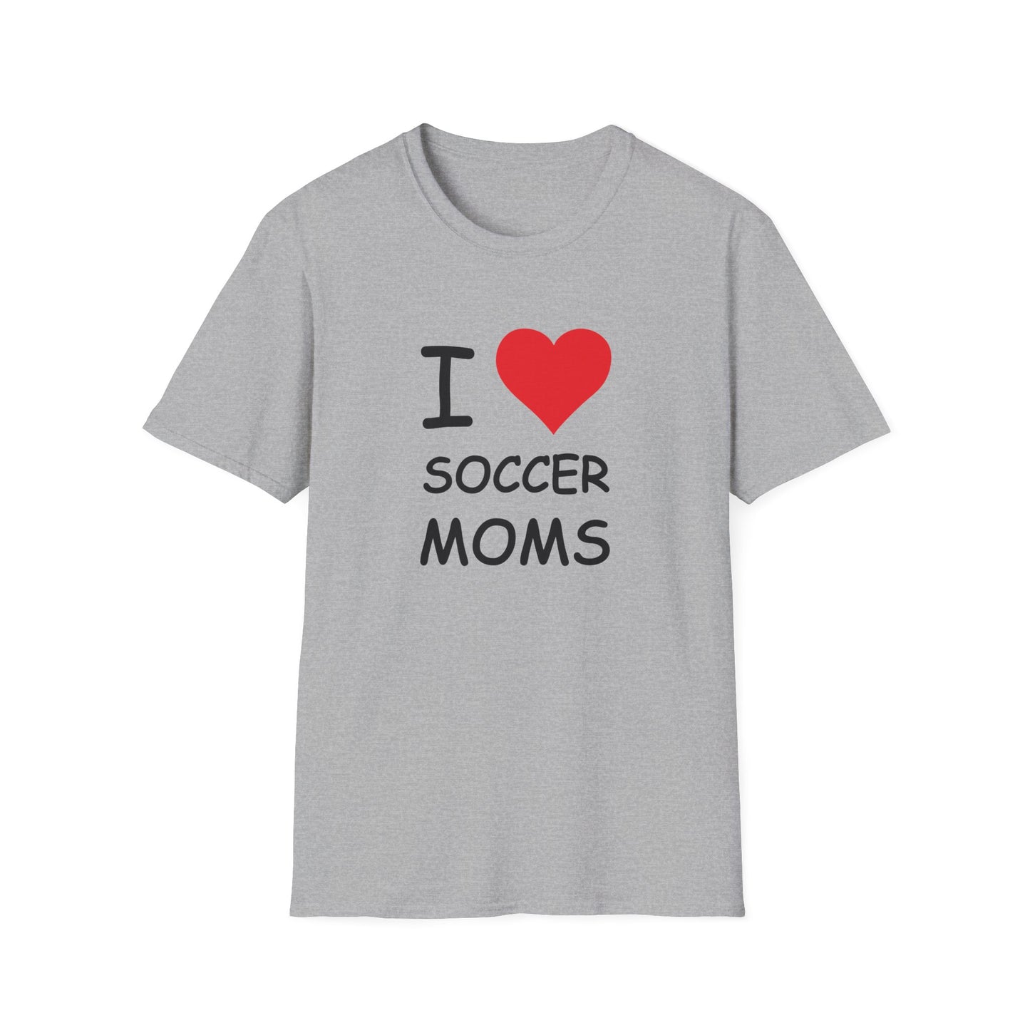 I Love Soccer Moms Tee