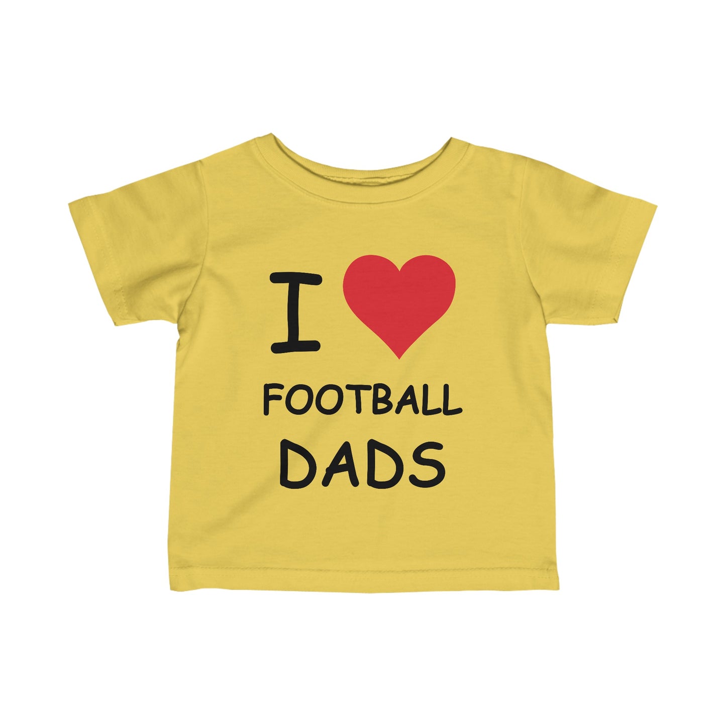 I Love Football Dads Infant Tee