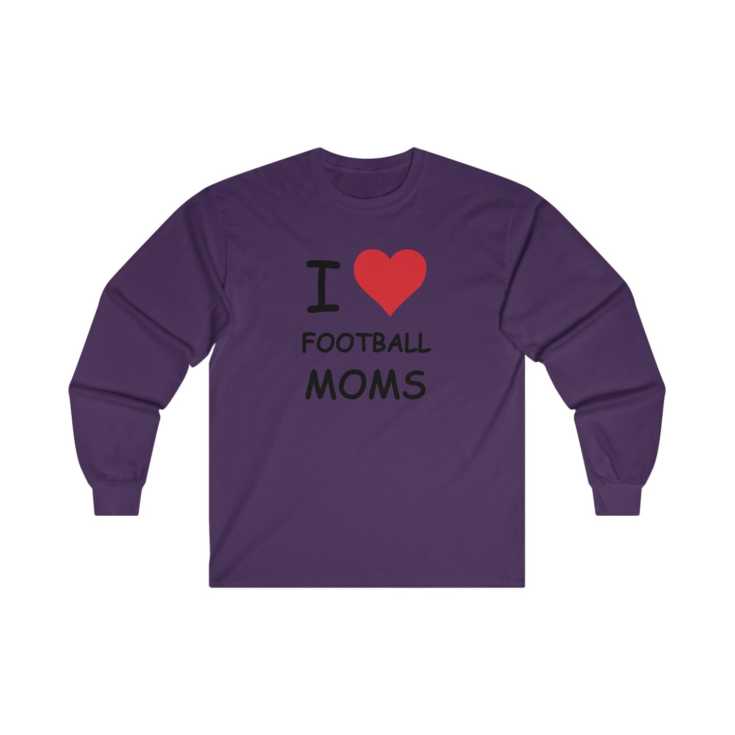 I Love Football Moms Long Sleeve Tee