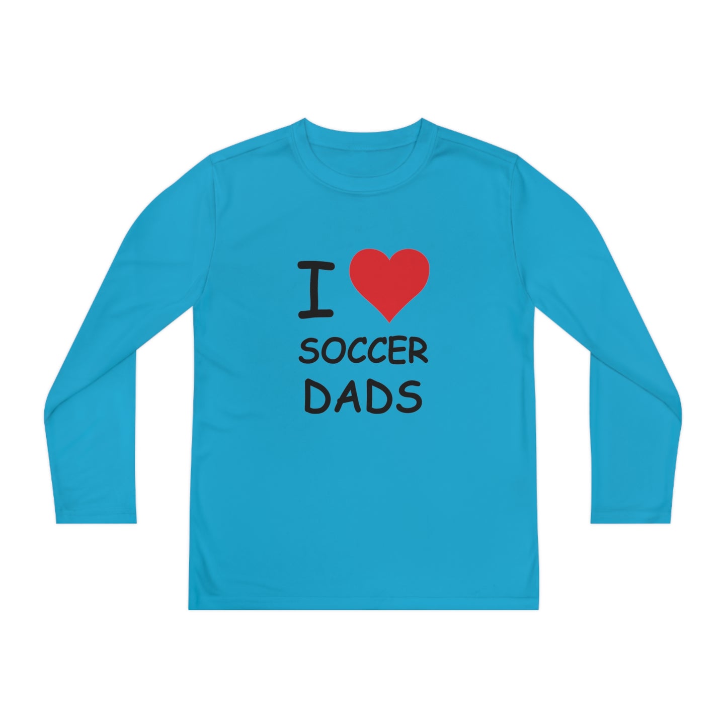 I Love Soccer Dads Kids Long Sleeve Tee