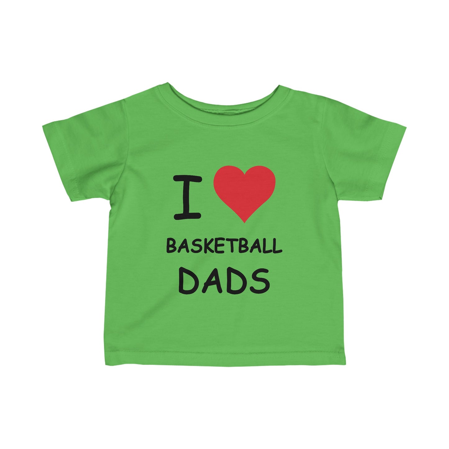 I Love Basketball Dads Infant Tee