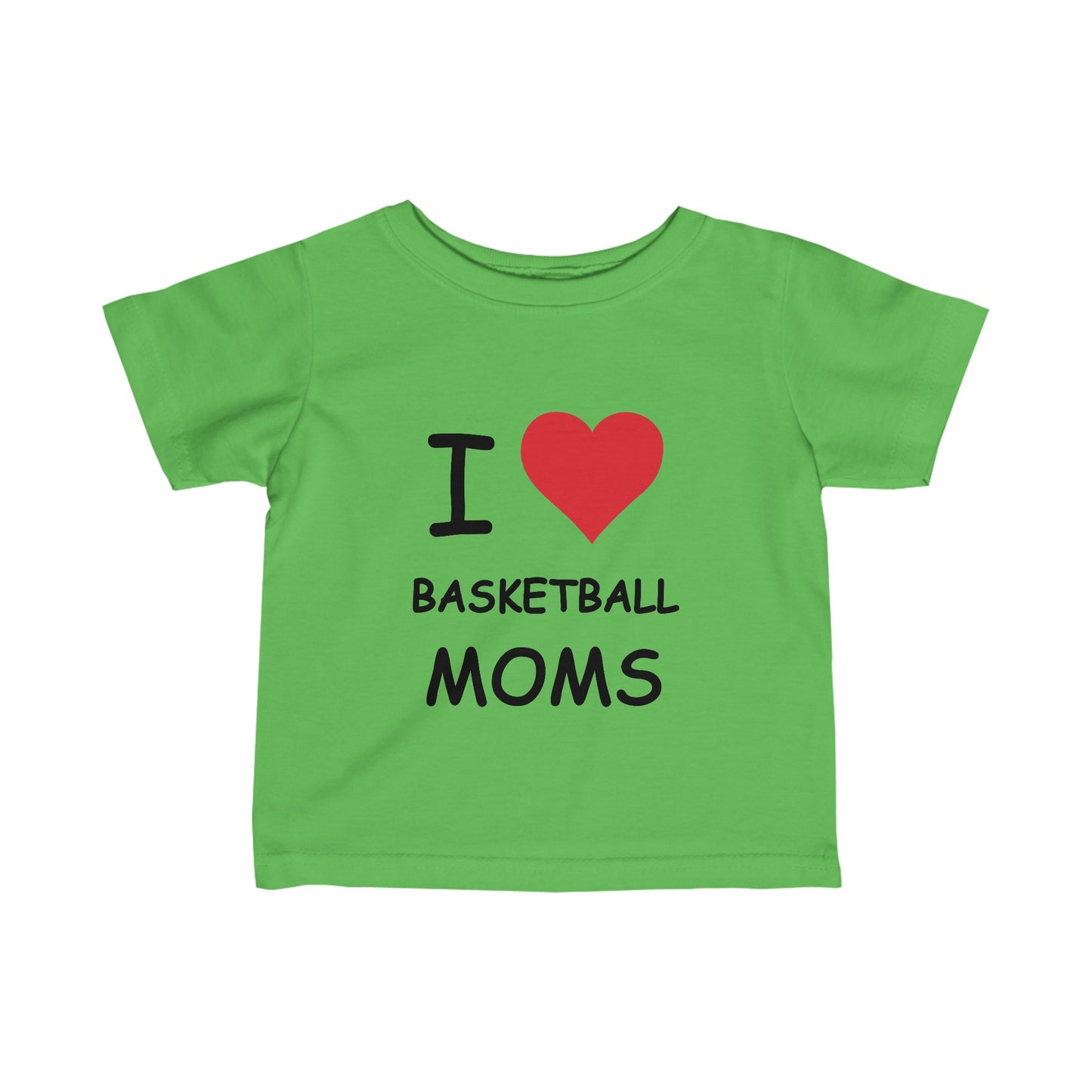 I Love Basketball Moms Infant Tee