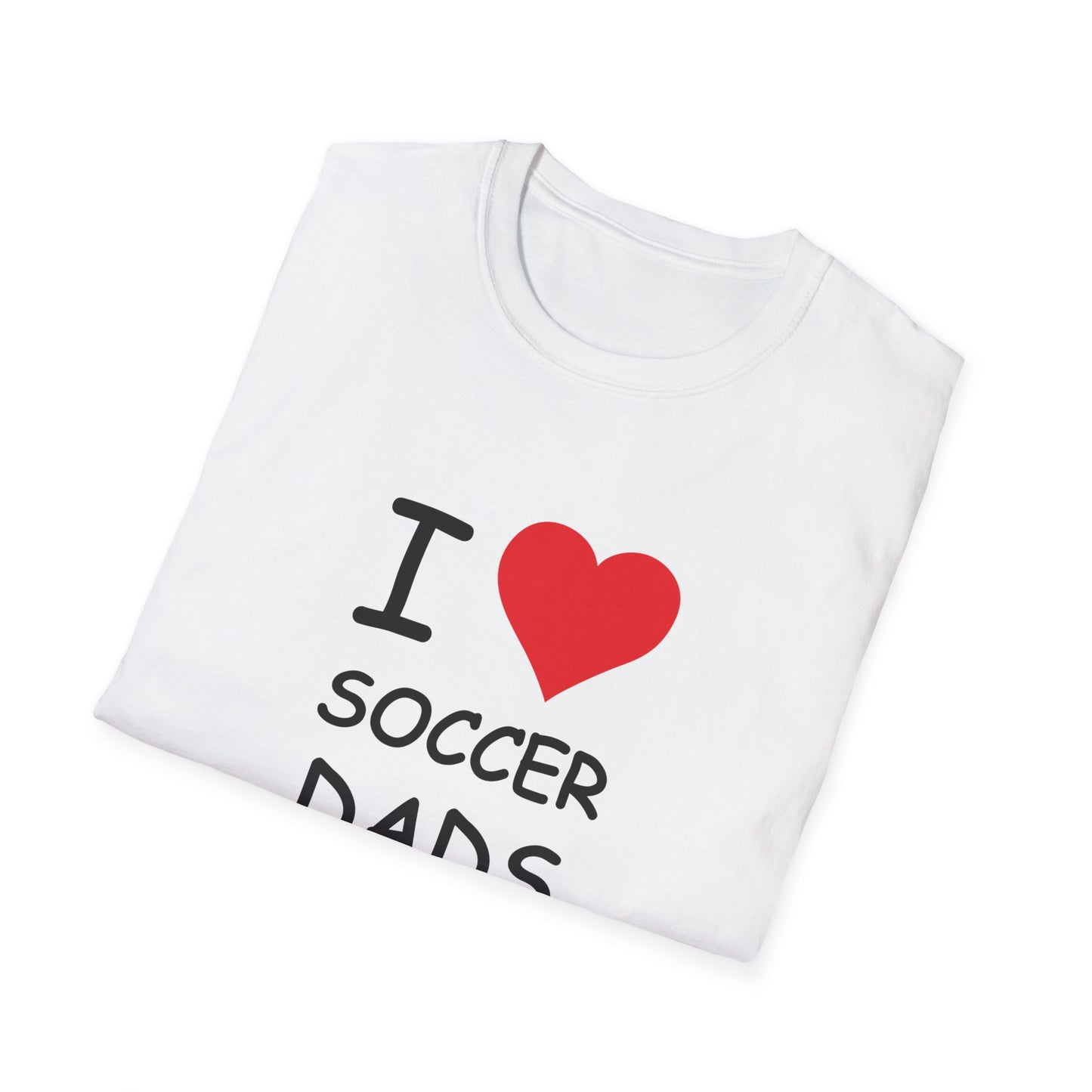 I Love Soccer Dads Tee