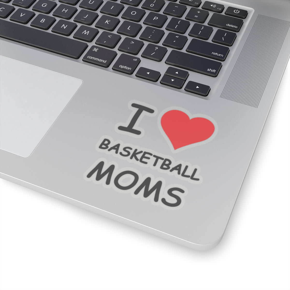 I Love Basketball Moms Sticker