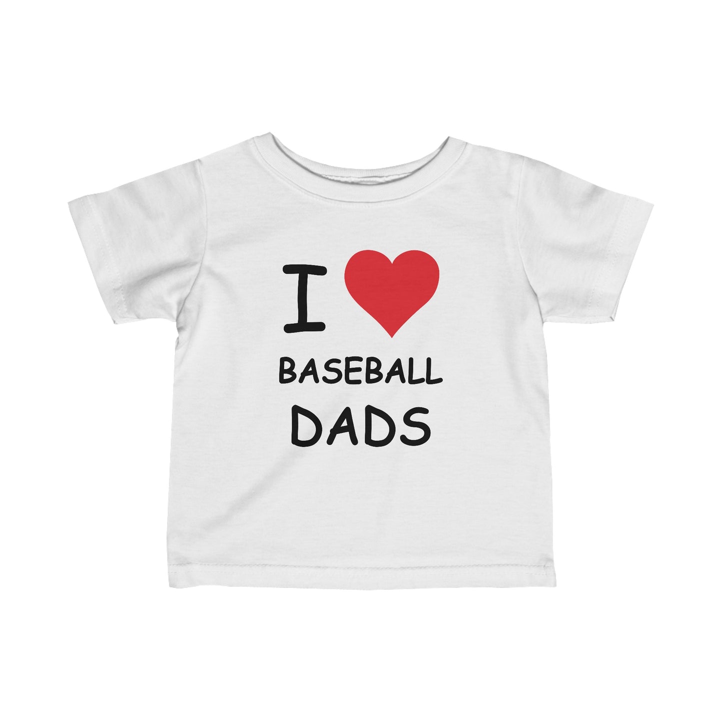 I Love Baseball Dads Infant Tee