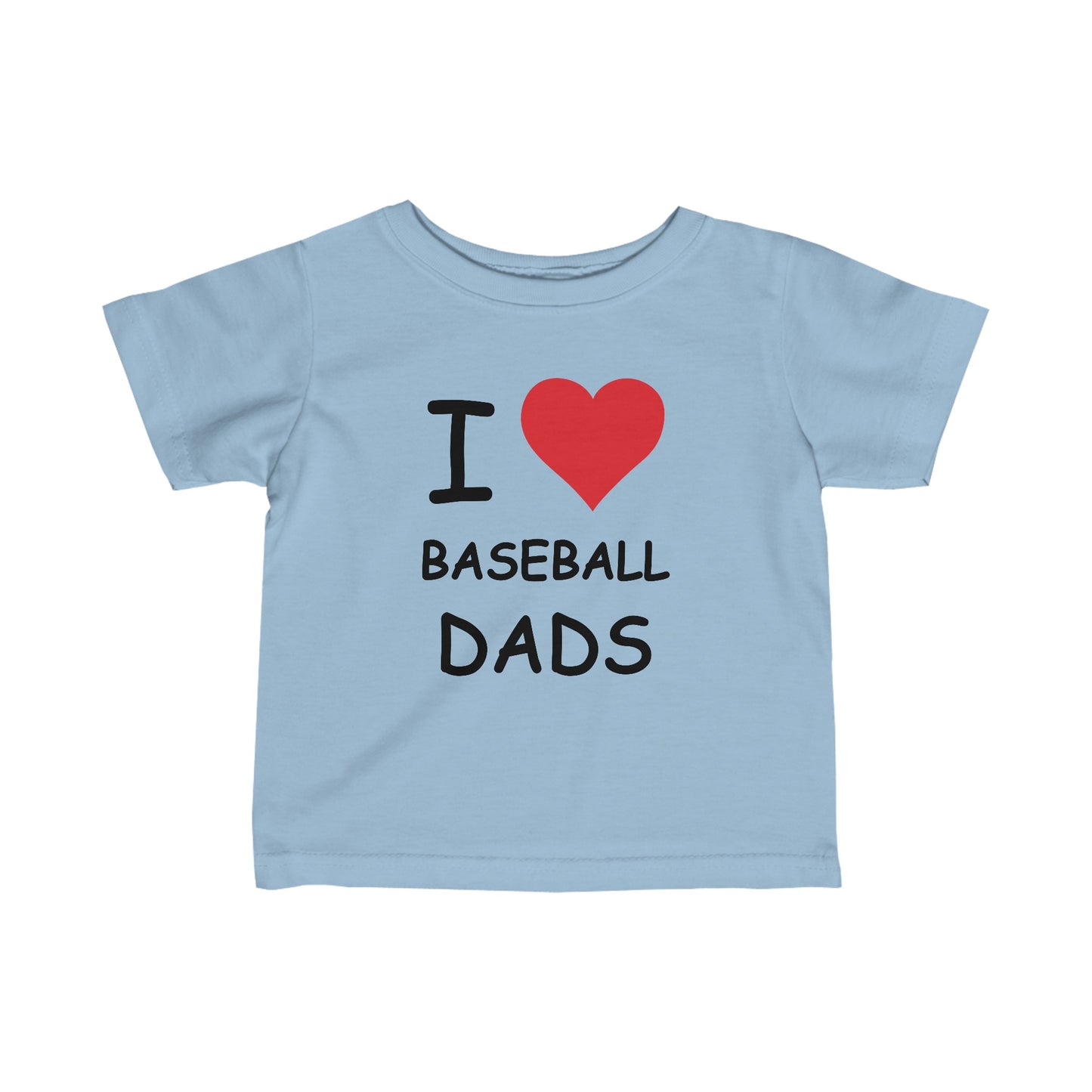 I Love Baseball Dads Infant Tee