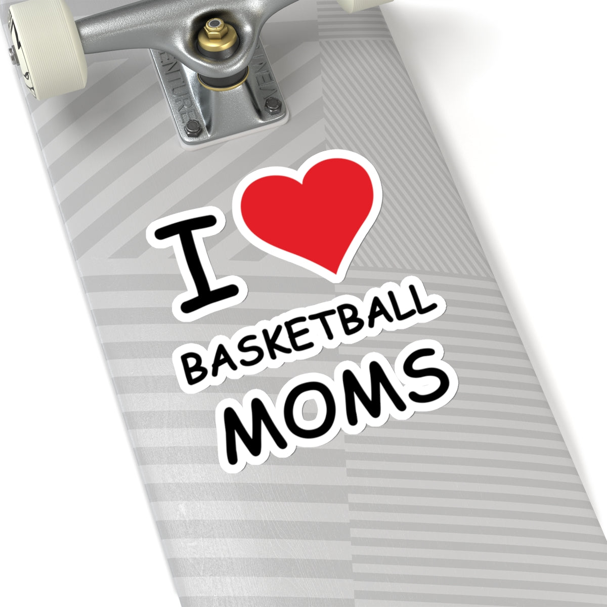 I Love Basketball Moms Sticker