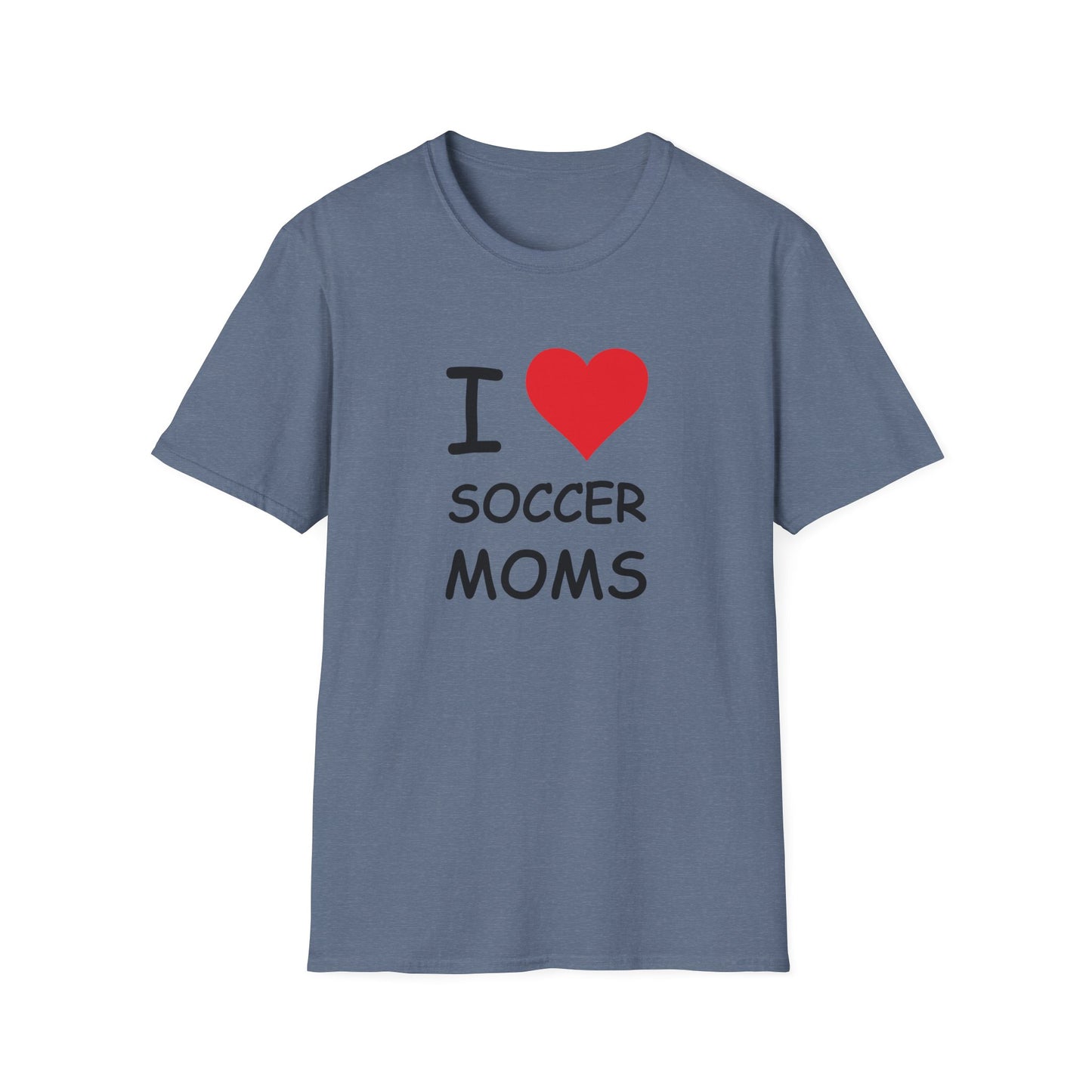 I Love Soccer Moms Tee