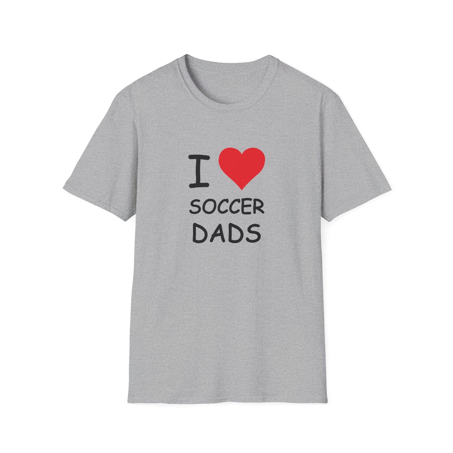 I Love Soccer Dads Tee