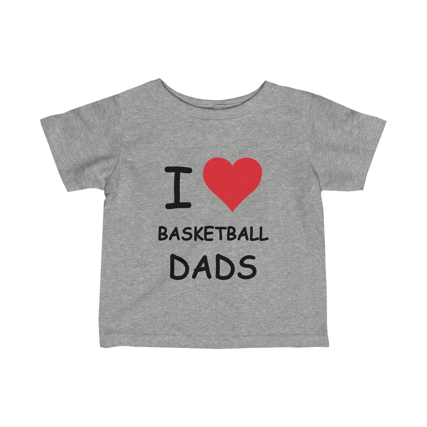 I Love Basketball Dads Infant Tee