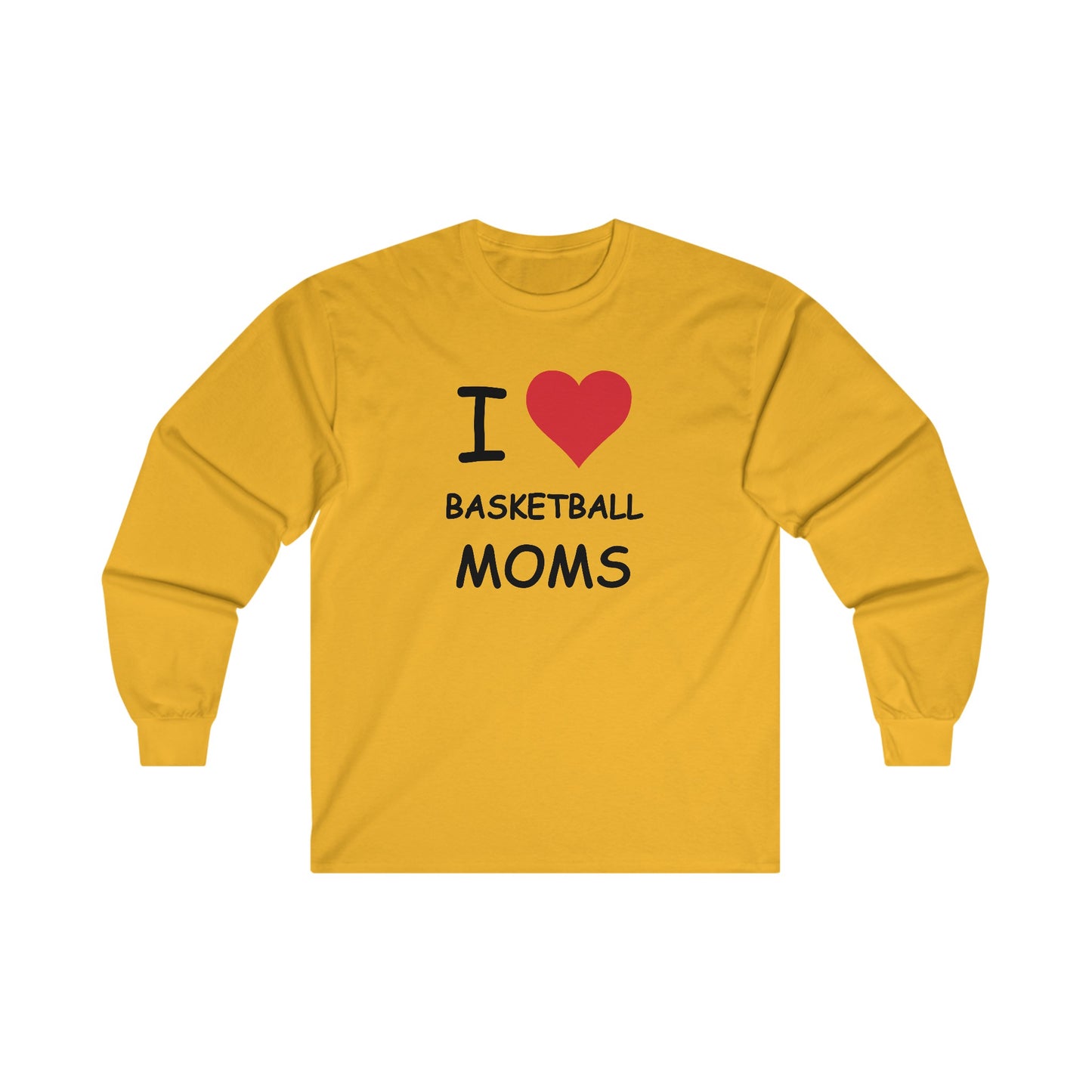 I Love Basketball Moms Long Sleeve Tee