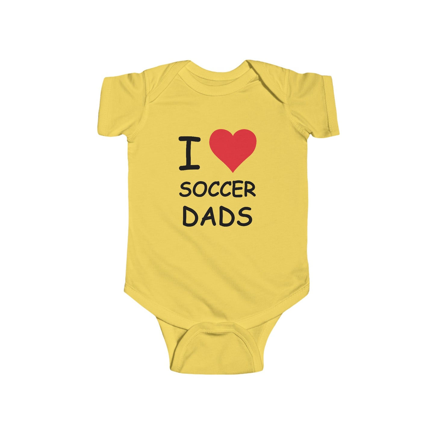 I Love Soccer Dads Infant Onesie