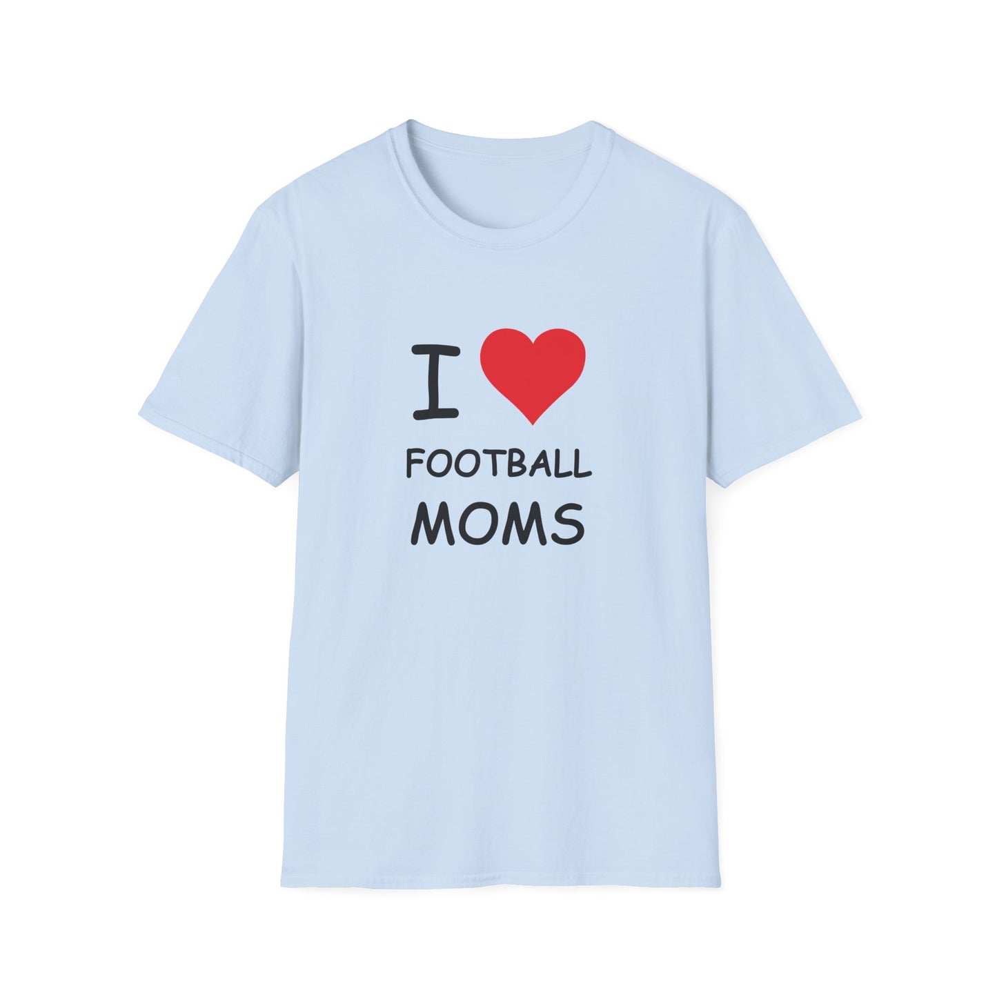 I Love Football Moms Tee