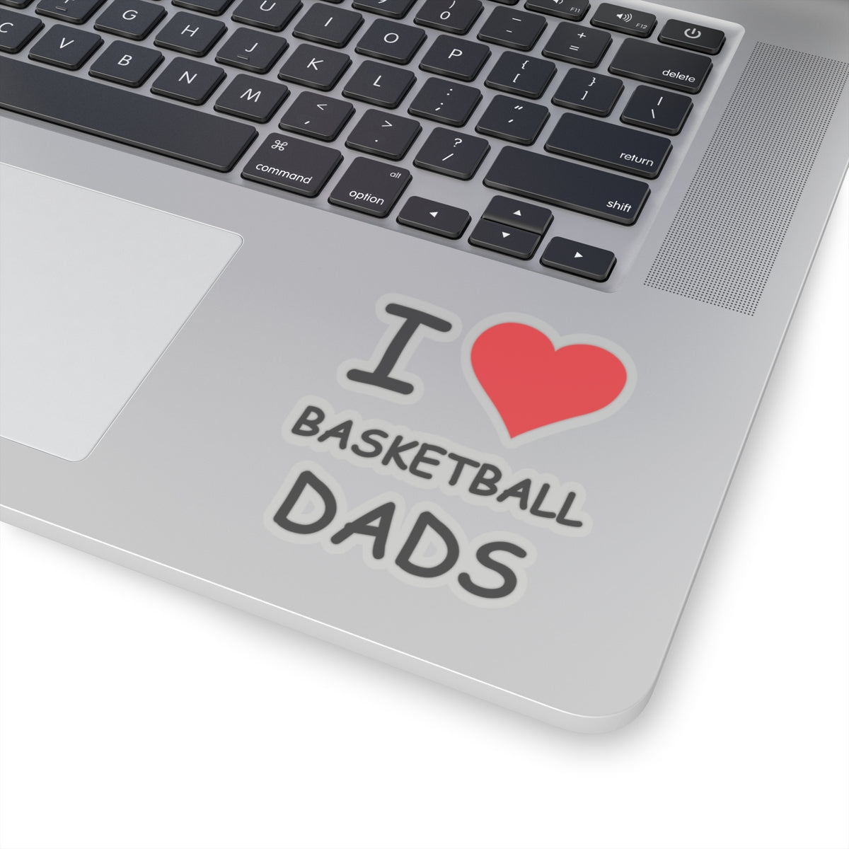 I Love Basketball Dads Sticker