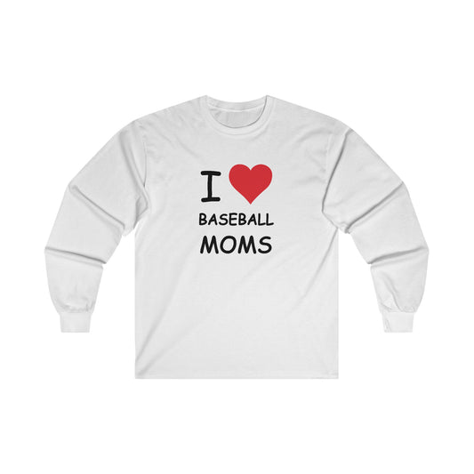 I Love Baseball Moms Long Sleeve Tee