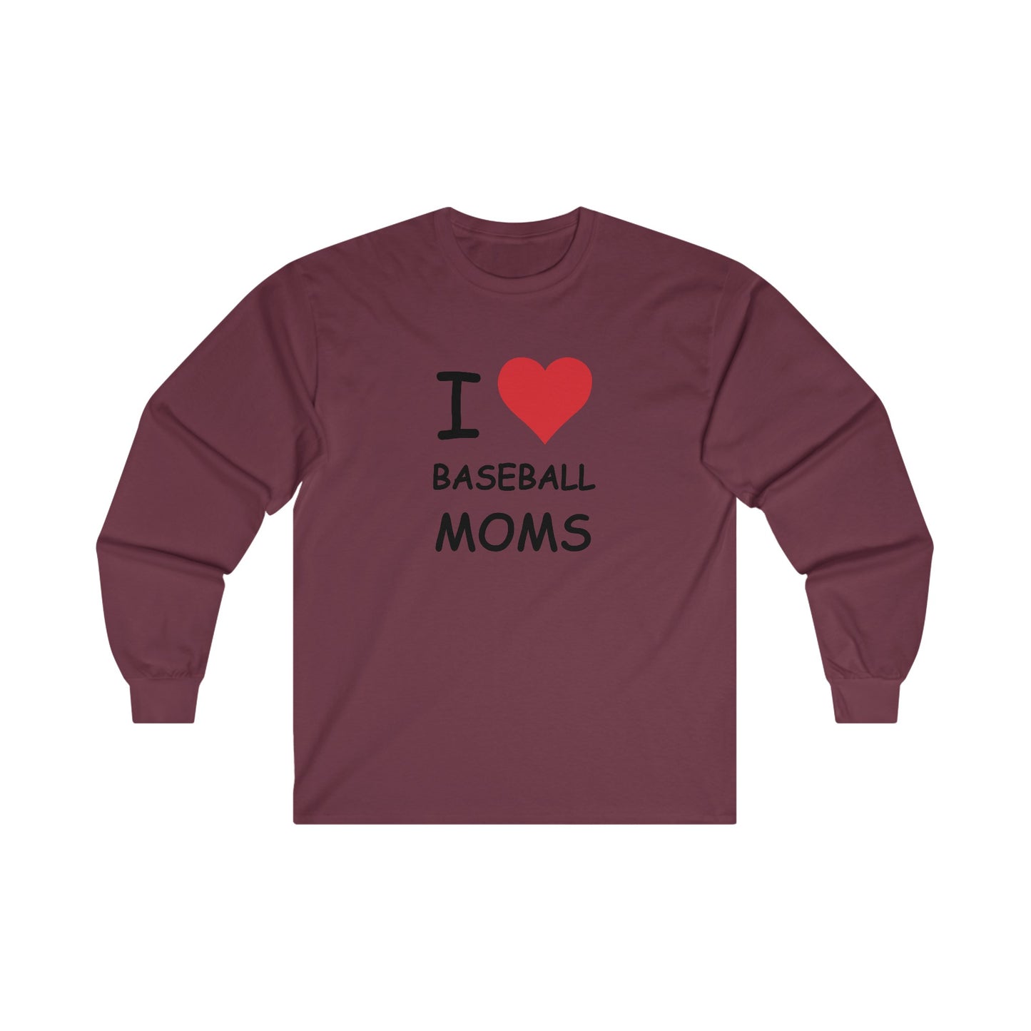 I Love Baseball Moms Long Sleeve Tee