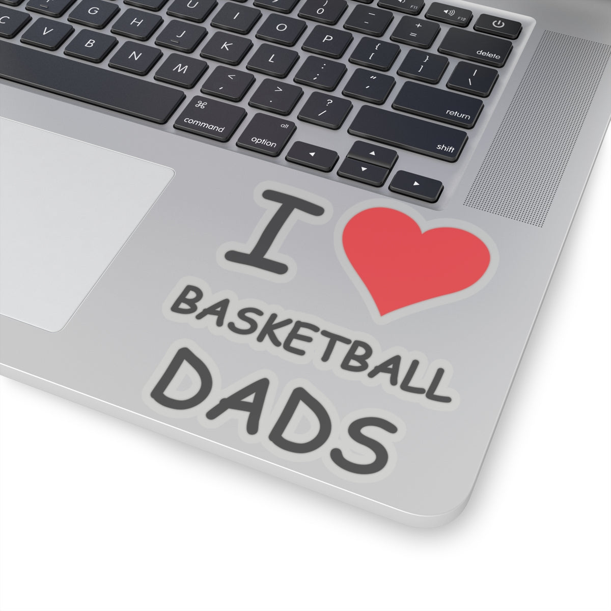 I Love Basketball Dads Sticker