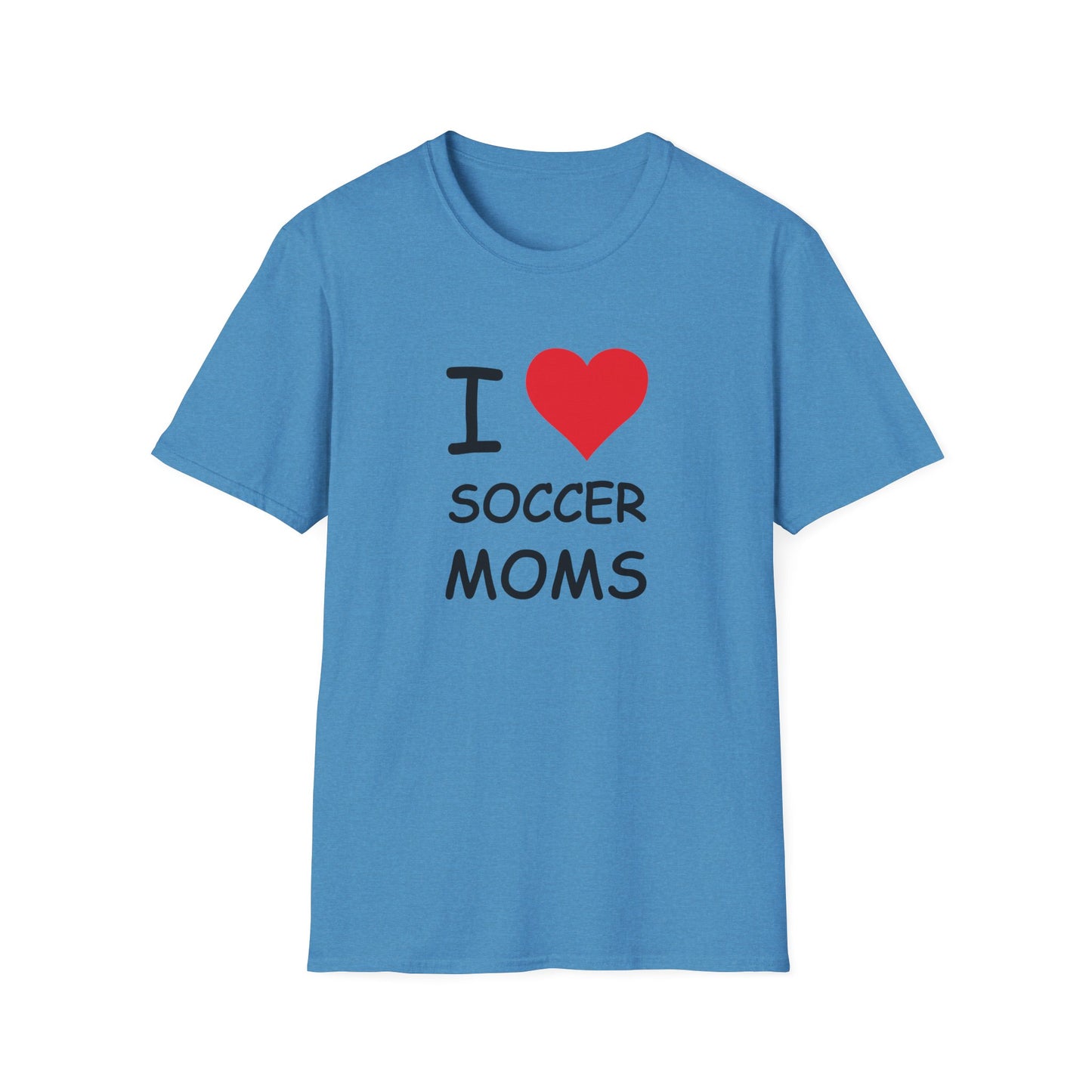 I Love Soccer Moms Tee