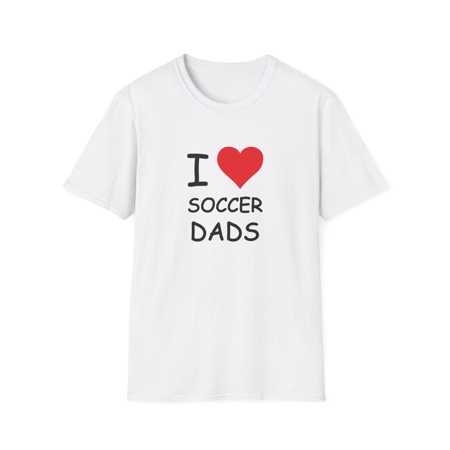 I Love Soccer Dads Tee