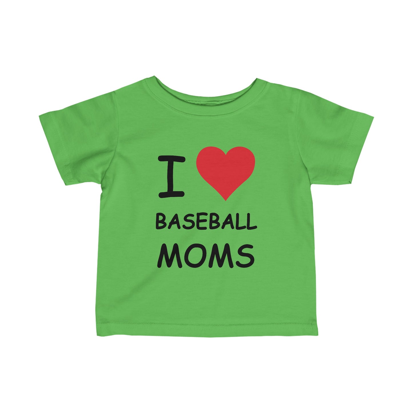 I Love Baseball Moms Infant Tee