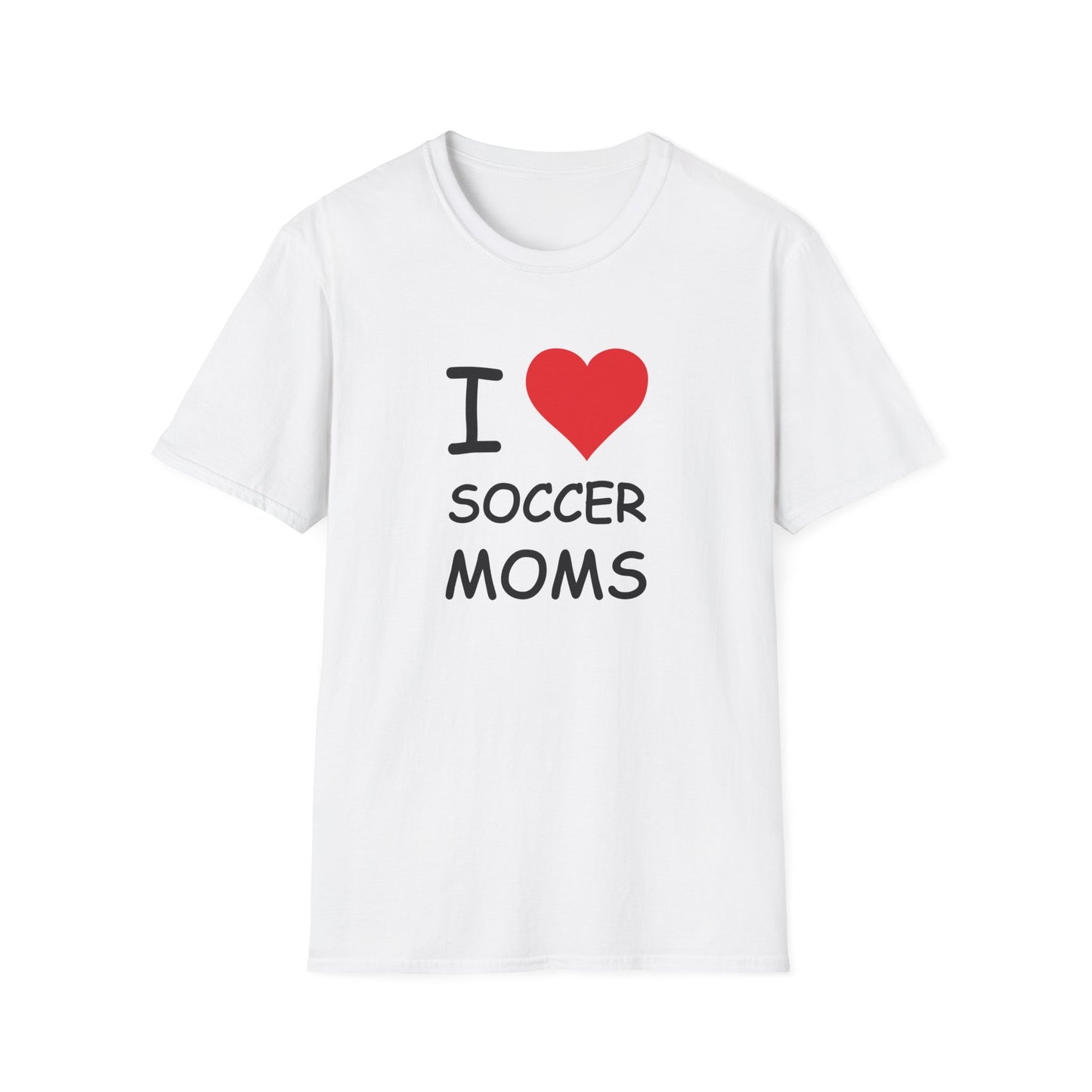 I Love Soccer Moms Tee